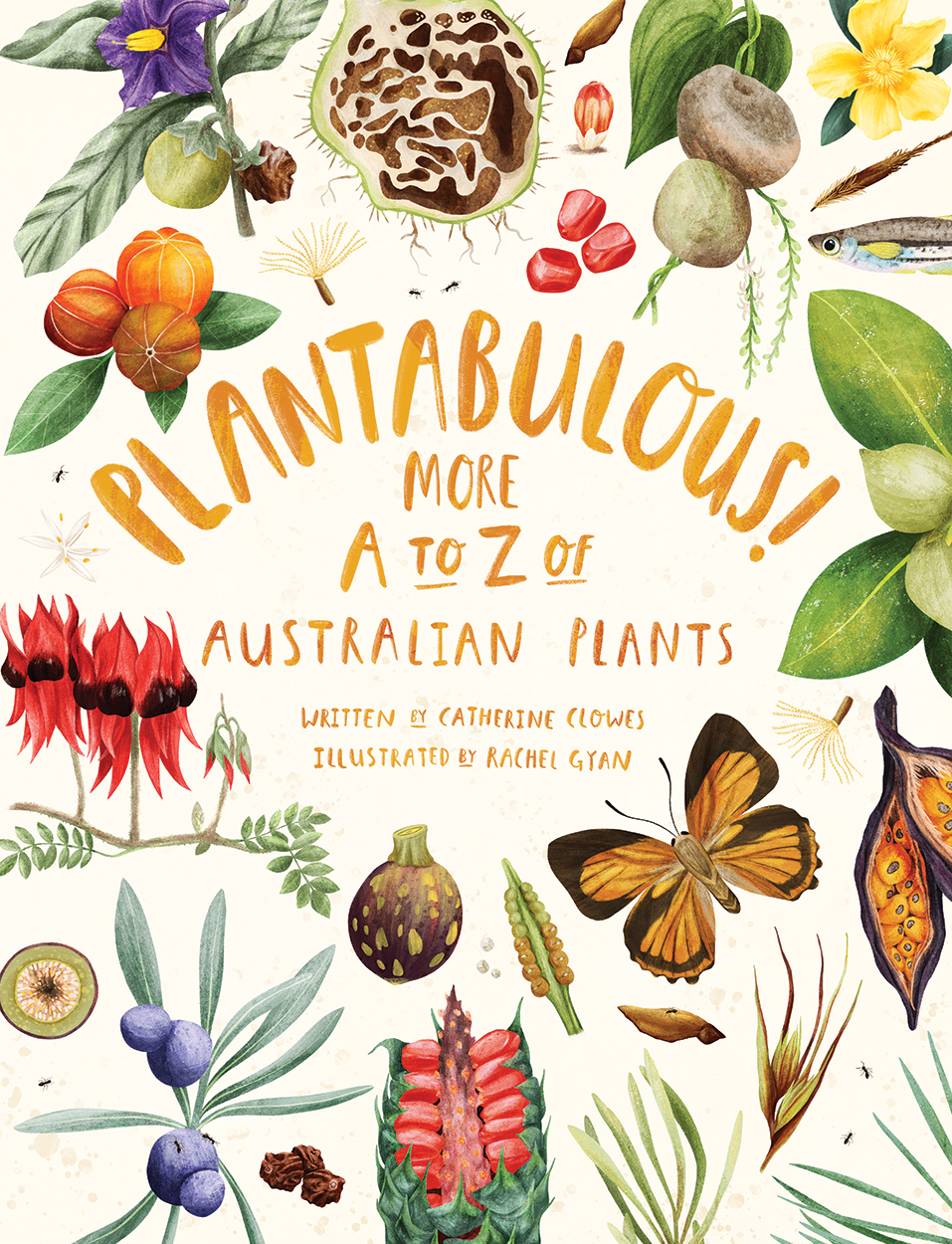Cover of 'Plantabulous!' featuring brightly coloured illustrations of Australian plants, flowers and insects upon a white background.