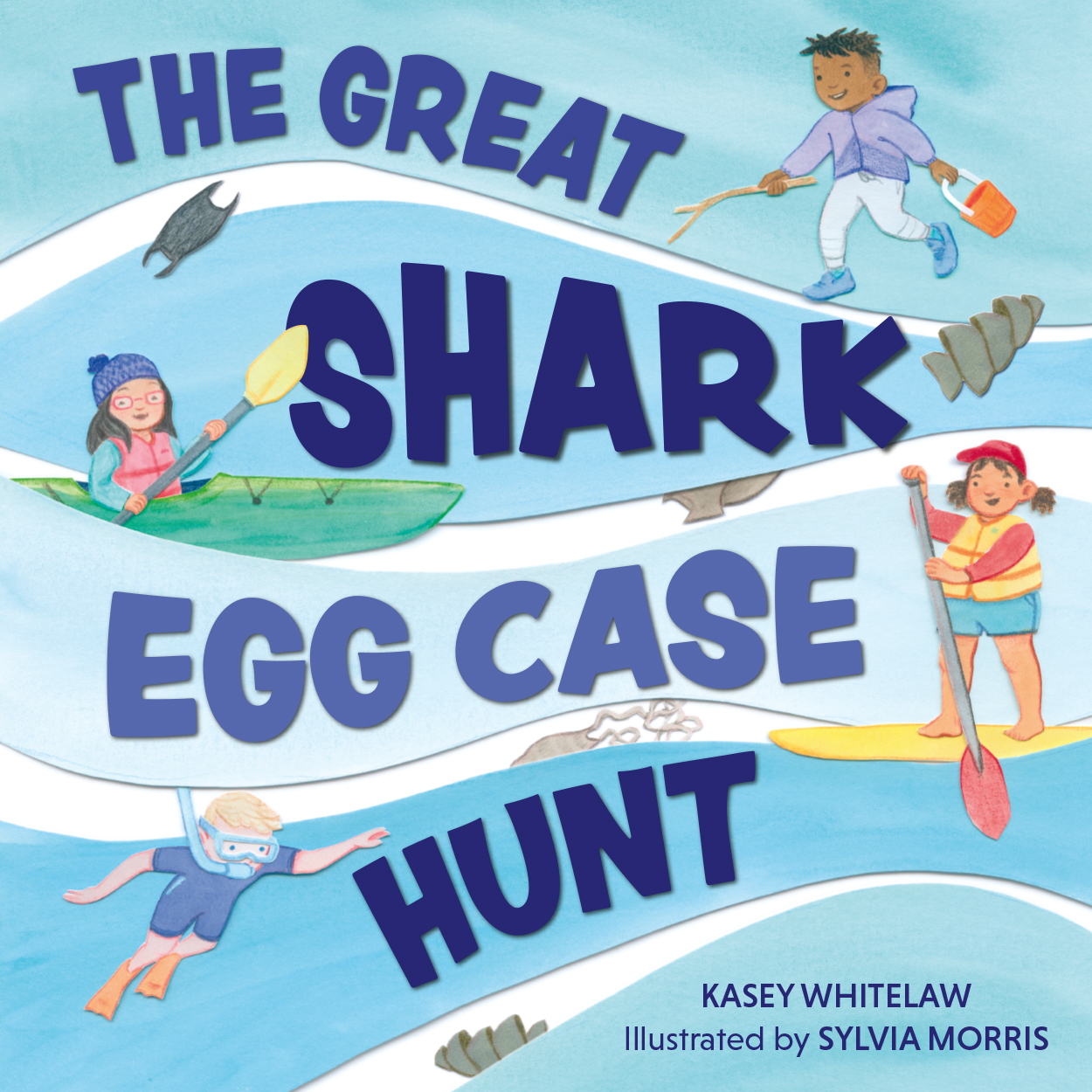 Cover of 'The Great Shark Egg Case Hunt' showing children snorkelling, kayaking, paddleboarding and beachcombing, with several different shark egg cas